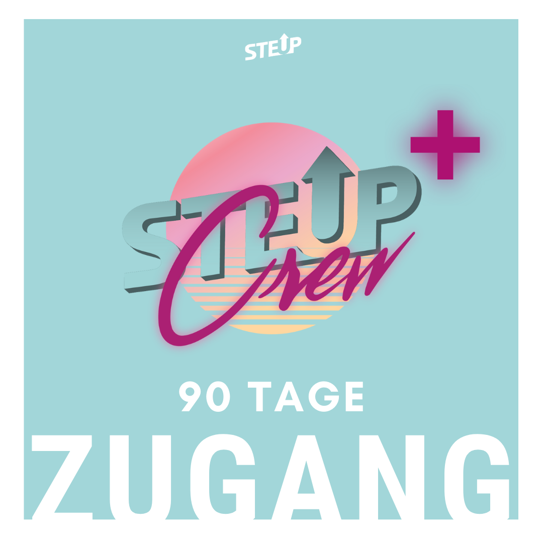 90 Tage Zugang | StepUp Crew+