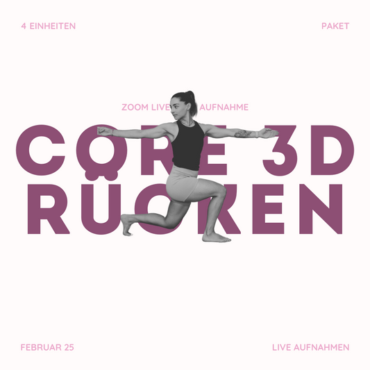 4 Einheiten | Core 3D - Rückentraining | 45 Min. Februar 25