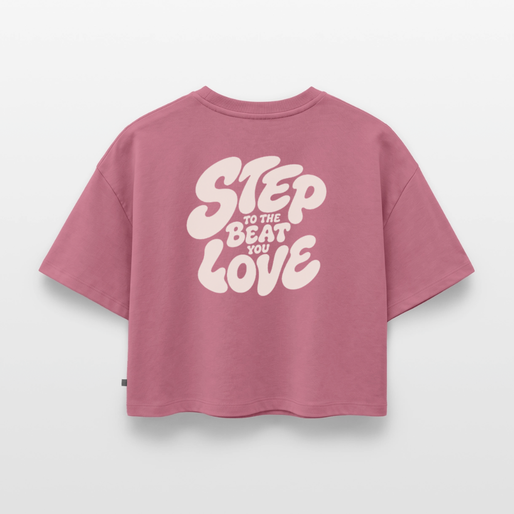 Step Beat Love - Frauen Premium Oversized Bio Cropped T-Shirt - Mauve