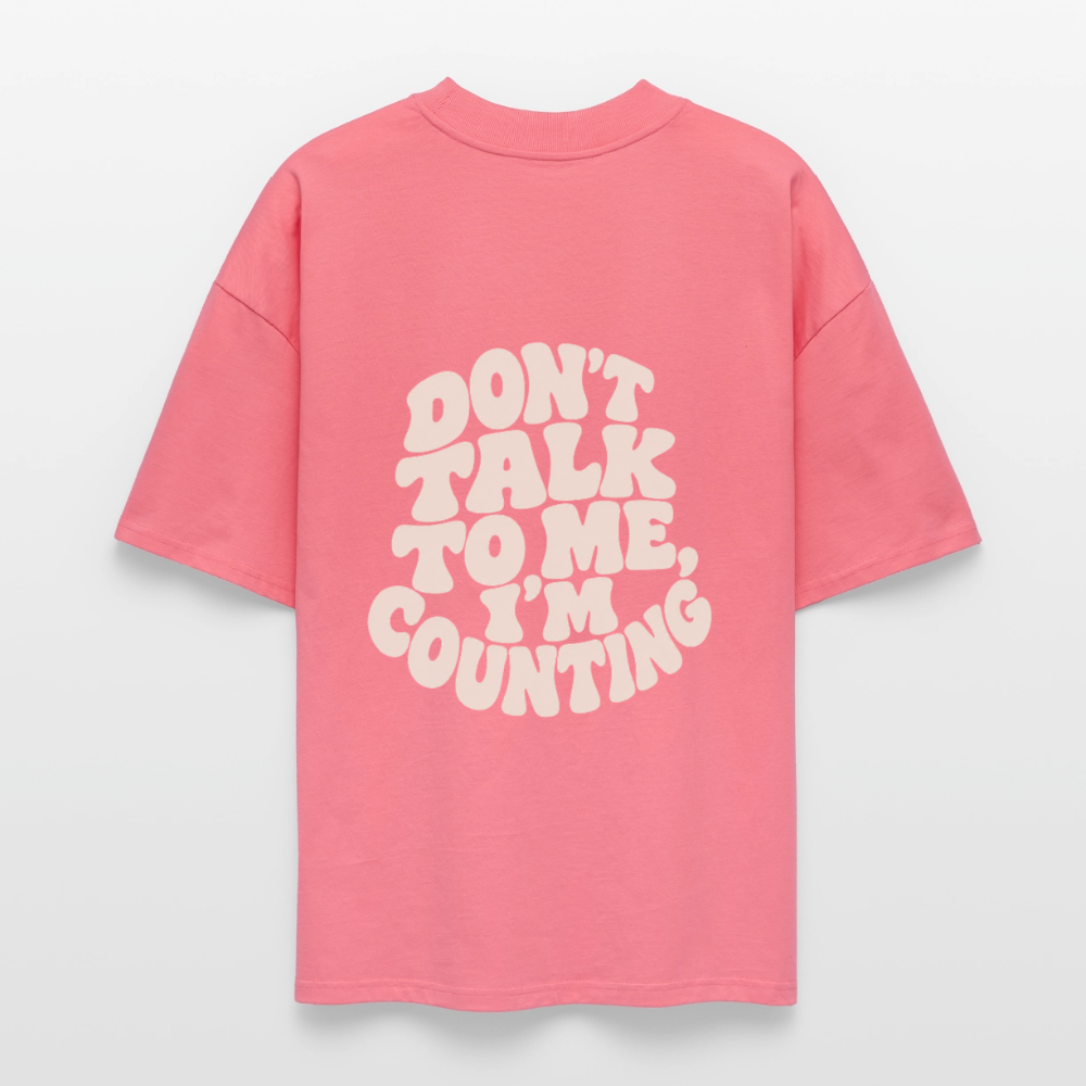 Don´t talk - Stanley/Stella Oversized Unisex Bio T-Shirt Blaster 2.0 - Pink 