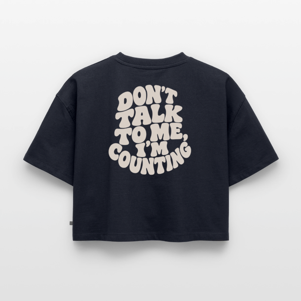 Don´t talk - Frauen Premium Oversized Bio Cropped T-Shirt - Navy