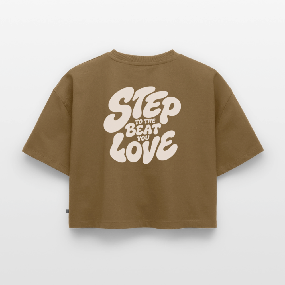 Step Beat Love - Frauen Premium Oversized Bio Cropped T-Shirt - Nussbraun