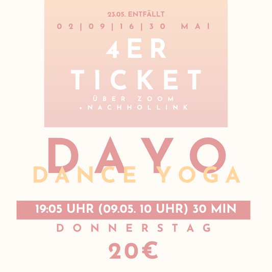 4er Ticket Live | DAYO - DanceYoga | Mai