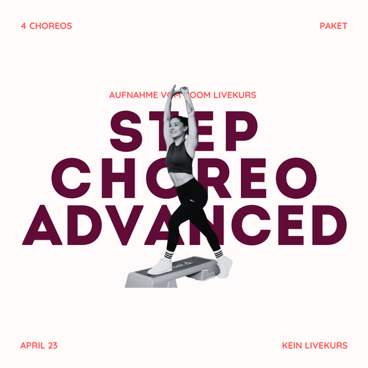4 Choreos Paket | Step Advanced April23