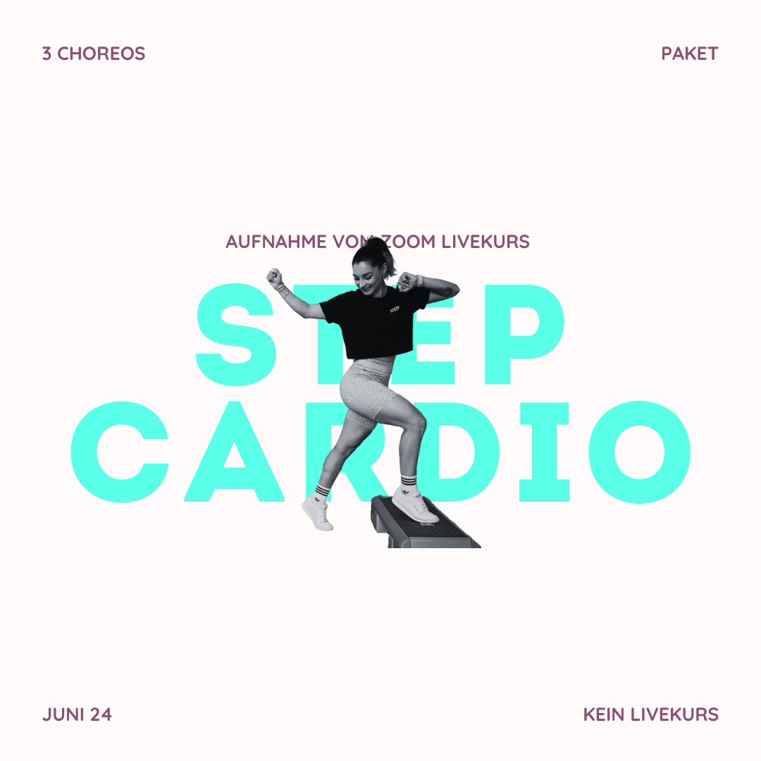 3 Choreos Paket | Step Cardio Juni24